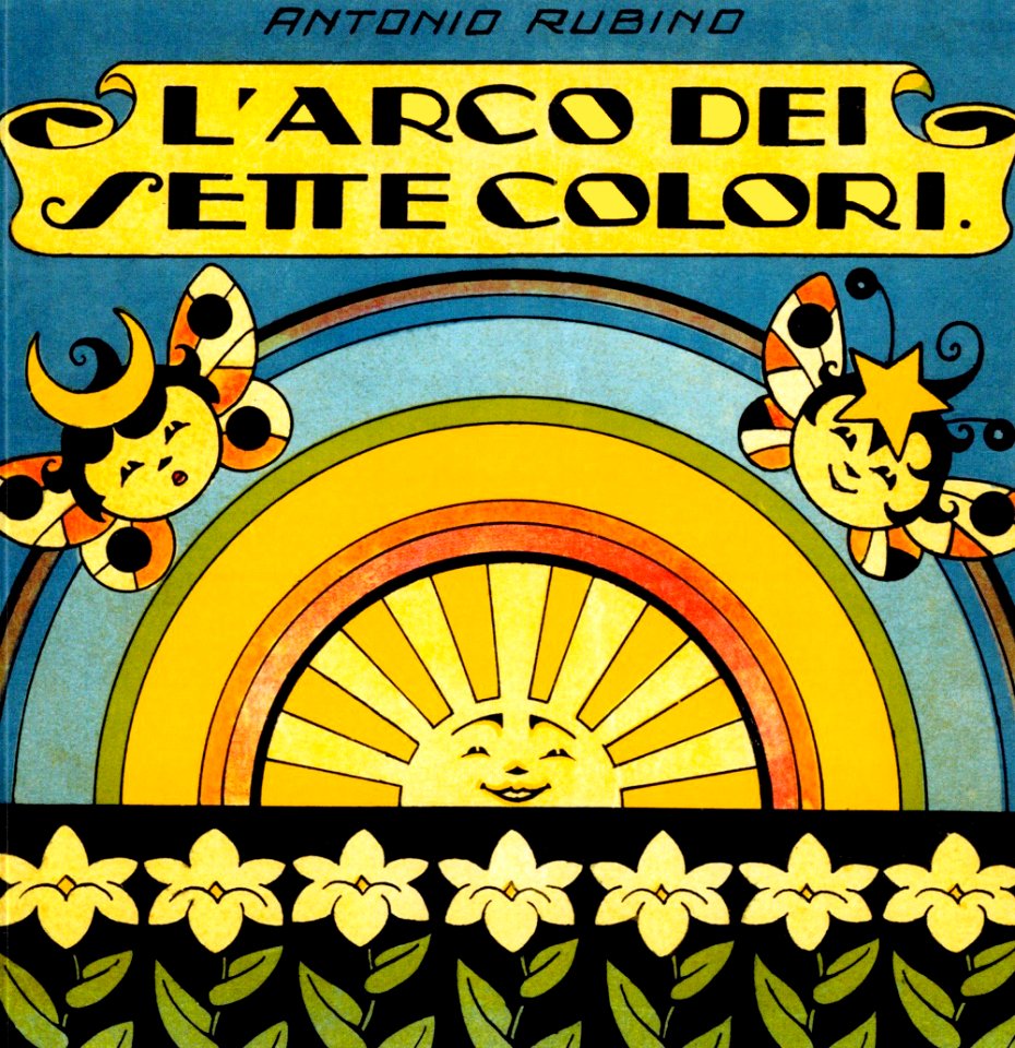 RUBINO, Antonio.  L'arco dei sette colori.