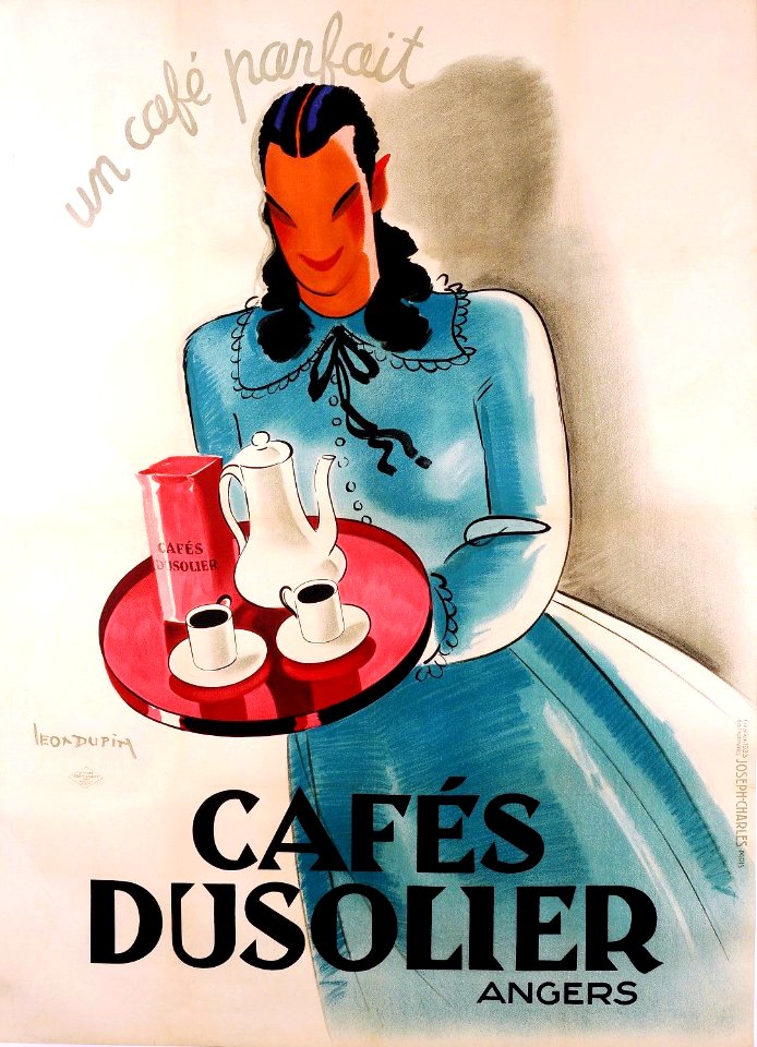 DUPIN, Léon (1898-1971). 🇫🇷  Cafés Dusolier, Un Café Parfait, Angers.