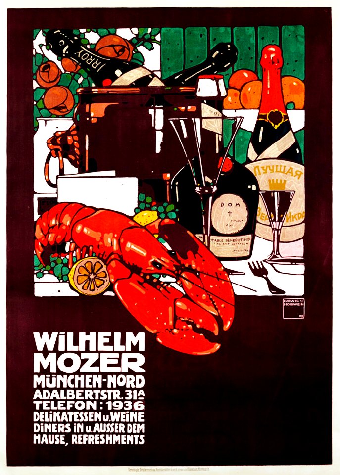 HOHLWEIN, Ludwig. Wilhelm Mozer, München-Nord, Delikatessen u. Weine, 1909.