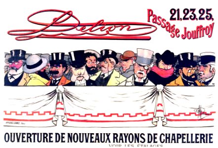 GUILLAUME, Albert.  Delion, Ouverture de Nouveaux Rayons de Chapellerie, 1895.