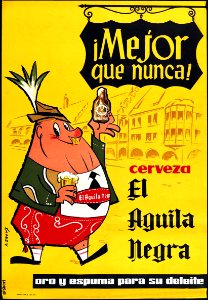ENGUIX, A.  Cerveza El Aguila Negra, ¡Mejor que nunca!, c. 1950s.