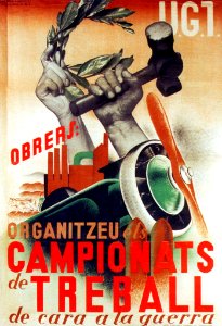 UGT, Obrers, Organitzeu els Campionats de Treball de cara a la guerra.. Free illustration for personal and commercial use.