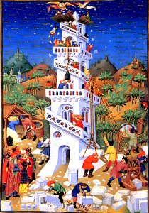 TOWER OF BABEL--Medieval illumination--public domain