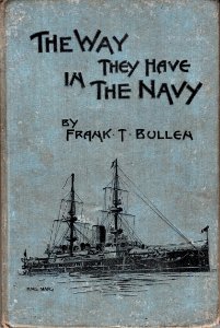 The Way They Have in the Navy by Frank T. Bullen (1899). Free illustration for personal and commercial use.