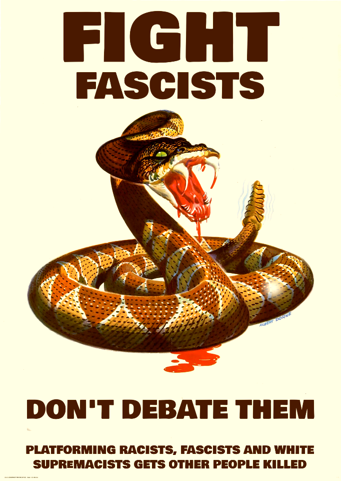 Fight fascists, don't debate them poster