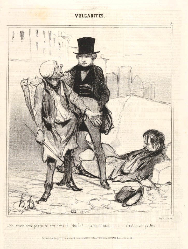 "Ne laissez donc pas vôtre ami dans cet état-là!..," plate 4 from the series Vulgarités, published in Le Charivari MET DP832858