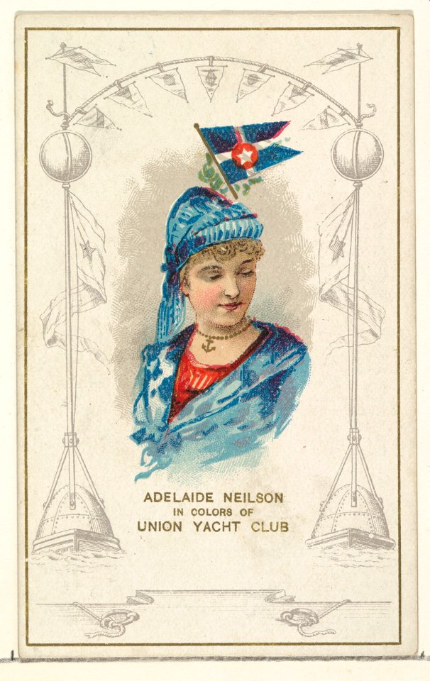 Adelaide Neilson in Colors of Union Yacht Club, from the Yacht Colors of the World series (N140) issued by Duke Sons & Co. to promote Honest Long Cut Tobacco MET DP865744