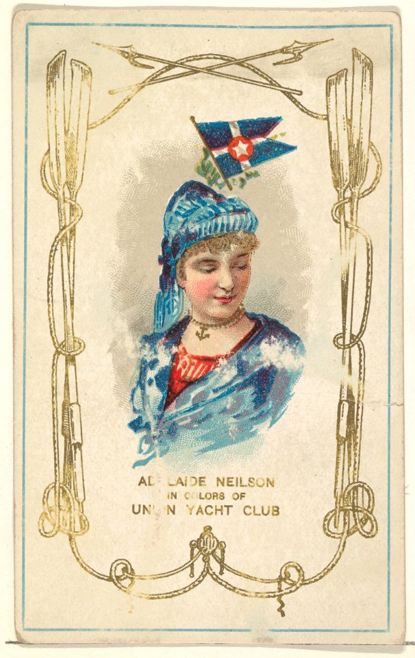 Adelaide Neilson in Colors of Union Yacht Club, from the Yacht Colors of the World series (N140) issued by Duke Sons & Co. to promote Honest Long Cut Tobacco MET DP865779