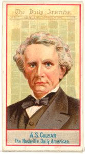 A.S. Colyar, The Nashville Daily American, from the American Editors series (N1) for Allen & Ginter Cigarettes Brands MET DP827835