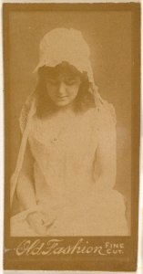 Actress wearing cloth bonnet, from the Actresses series (N664) promoting Old Fashion Fine Cut Tobacco MET DPB869623