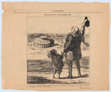 –Oh, my son, what a wonderful scene! You see here the exhibition hall of the temple of peace! –Yes, papa, and the military academy too!, from 'World Exhibitions,' published in Le Charivari MET DP877599