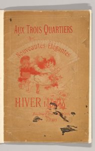 Aux Trois Quartiers, Nouveautés Élégantes, Hiver 1887–88 MET DP819276