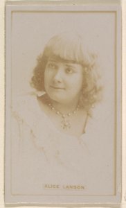 Alice Lanson, from the Actresses series (N245) issued by Kinney Brothers to promote Sweet Caporal Cigarettes MET DP858940
