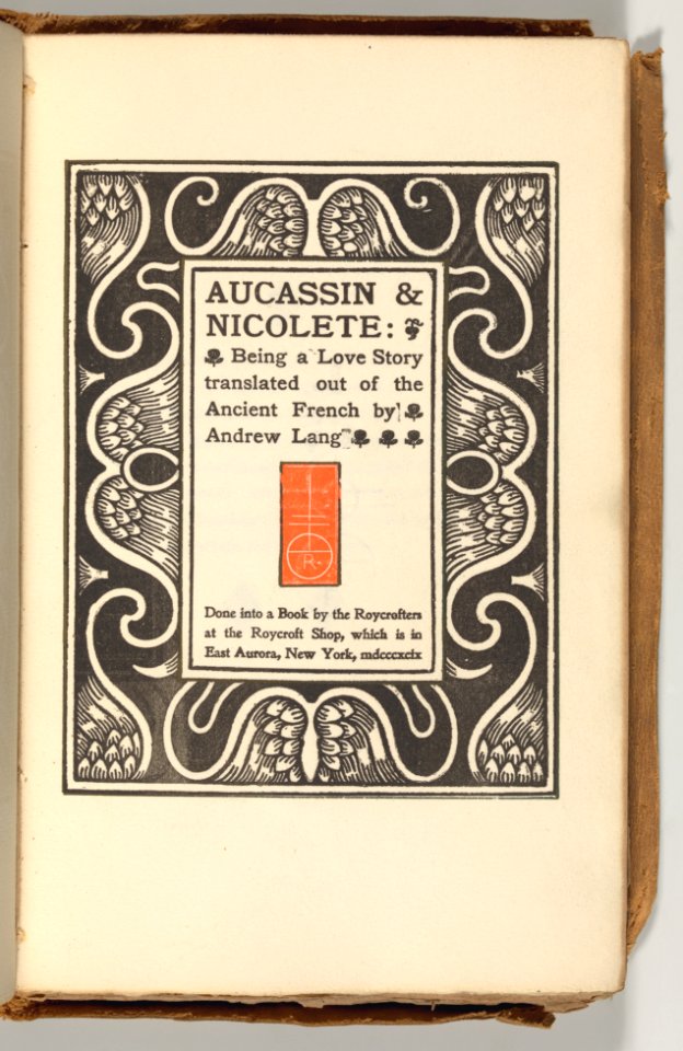 Aucassin & Nicolette- being a Love Story translated out of the Ancient French MET DP-13372-059