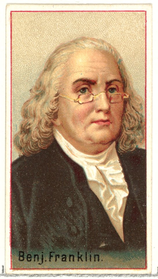 Benjamin Franklin, printer's sample for the World's Inventors souvenir album (A25) for Allen & Ginter Cigarettes MET DP838827
