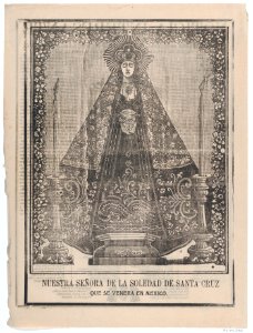 Broadsheet with image of Our Lady of Solitude of Santa Cruz, venerated in Mexico MET DP867950