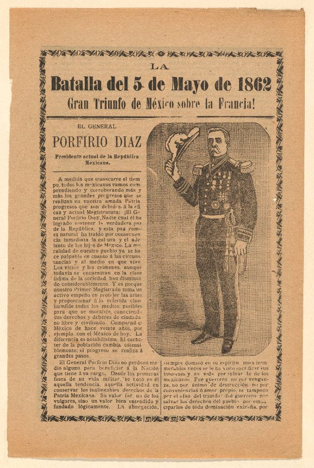 Broadside relating to a news story about the Mexican victory over the French army on May 5, 1862, General Porfirio Diaz in military regalia holding a hat MET DP868541