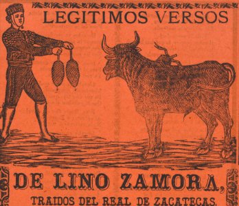 Broadside containing on recto, the legitimate verses of Lino Zamora brought from Real de Zacatecas (image of toreador and bull by Manilla) and a funeral scene on verso (?Posada) MET DP864808 (cropped)