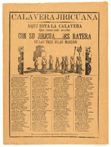 Broadsheet relating to the calavera (skeleton) Jiricuana, a corrida (ballad) in the bottom section MET DP869185