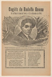 Broadsheet relating to a bullfight with the famous bullfighter Rodolfo Gaona in the ring at Puebla on 13 December 1908, a description in the bottom section MET DP869136
