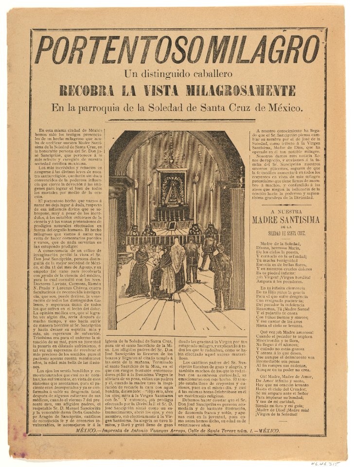 Broadsheet relating to a miracle that occured when a distinguished man regained his sight in the parish church of Soledad de Santa Cruz MET DP867957