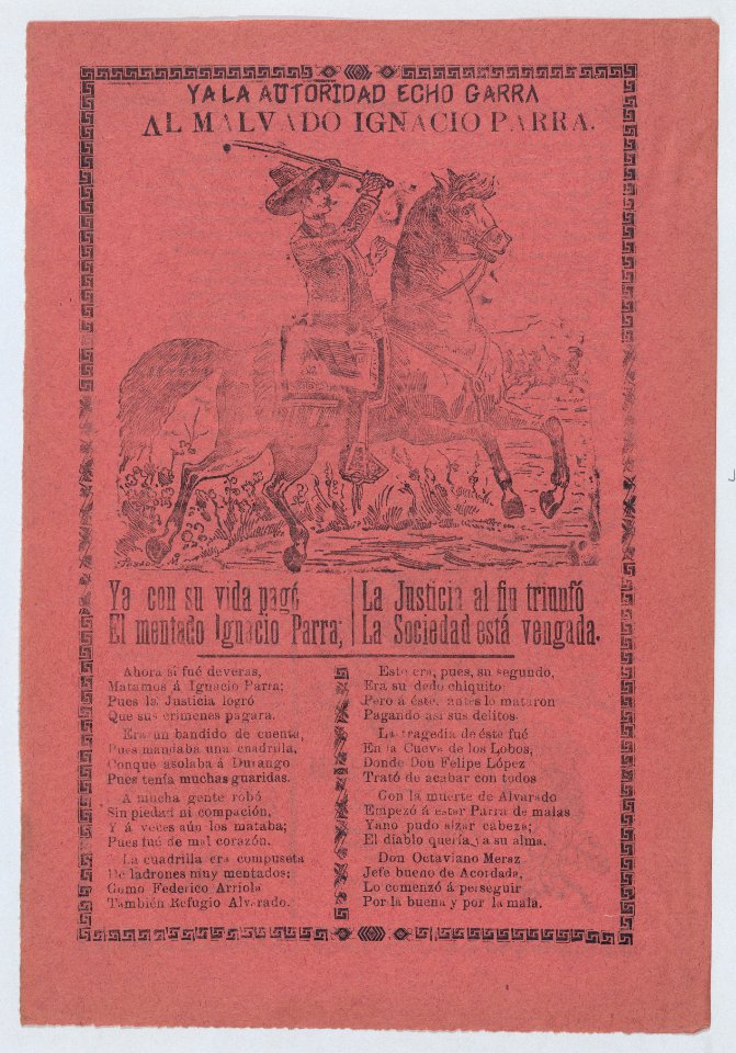 Broadsheet about a thief named Malvado Ignacio Parra, who is shown on horseback holding a sword MET DP868511
