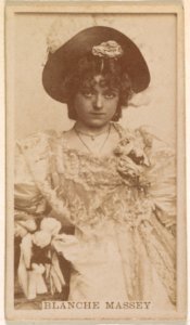 Blanche Massey, from the Actresses series (N245) issued by Kinney Brothers to promote Sweet Caporal Cigarettes MET DP859080