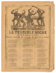 Broadsheet relating to the terrible events of 17 August 1890 when a a government officia was murdered after drinking, a corrida in the bottom section written by Sergeant Zeferino Martínez who witnessed the event MET DP869169