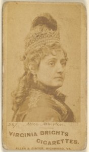 Card 267, Alice Atherton, from the Actors and Actresses series (N45, Type 1) for Virginia Brights Cigarettes MET DP831873