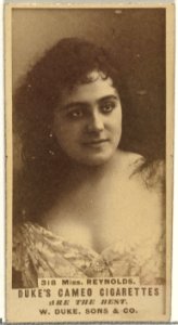 Card Number 318, Miss Reynolds, from the Actors and Actresses series (N145-5) issued by Duke Sons & Co. to promote Cameo Cigarettes MET DP840192