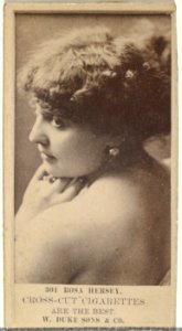 Card Number 301, Rosa Hersey, from the Actors and Actresses series (N145-3) issued by Duke Sons & Co. to promote Cross Cut Cigarettes MET DP839772