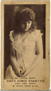 Card Number 324, Laura Burt, from the Actors and Actresses series (N145-5) issued by Duke Sons & Co. to promote Cameo Cigarettes MET DP840047