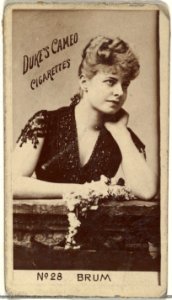 Card Number 28, Miss Brum, from the Actors and Actresses series (N145-4) issued by Duke Sons & Co. to promote Cameo Cigarettes MET DP839900