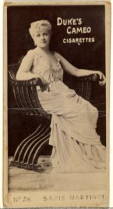 Card Number 26, Sadie Martinot, from the Actors and Actresses series (N145-4) issued by Duke Sons & Co. to promote Cameo Cigarettes MET DP839970