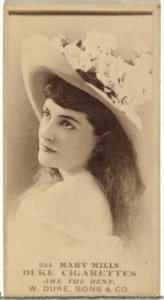 Card Number 254, Mary Mills, from the Actors and Actresses series (N145-7) issued by Duke Sons & Co. to promote Duke Cigarettes MET DP840466