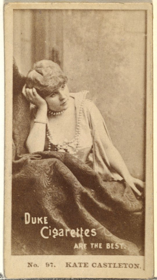 Card Number 97, Kate Castleton, from the Actors and Actresses series (N145-6) issued by Duke Sons & Co. to promote Duke Cigarettes MET DP840244