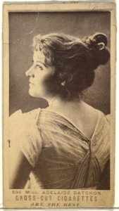 Card Number 594, Miss Adelaide Datchon, from the Actors and Actresses series (N145-3) issued by Duke Sons & Co. to promote Cross Cut Cigarettes MET DP839727