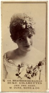 Card Number 153, Beatrice De Maille, from the Actors and Actresses series (N145-7) issued by Duke Sons & Co. to promote Duke Cigarettes MET DP840393