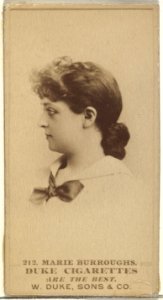 Card Number 212, Marie Burroughs, from the Actors and Actresses series (N145-7) issued by Duke Sons & Co. to promote Duke Cigarettes MET DP840362