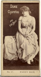Card Number 17, Fanny Rice, from the Actors and Actresses series (N145-6) issued by Duke Sons & Co. to promote Duke Cigarettes MET DP840308