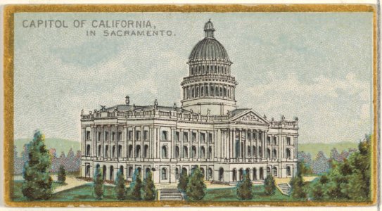 Capitol of California in Sacramento, from the General Government and State Capitol Buildings series (N14) for Allen & Ginter Cigarettes Brands MET DP834759
