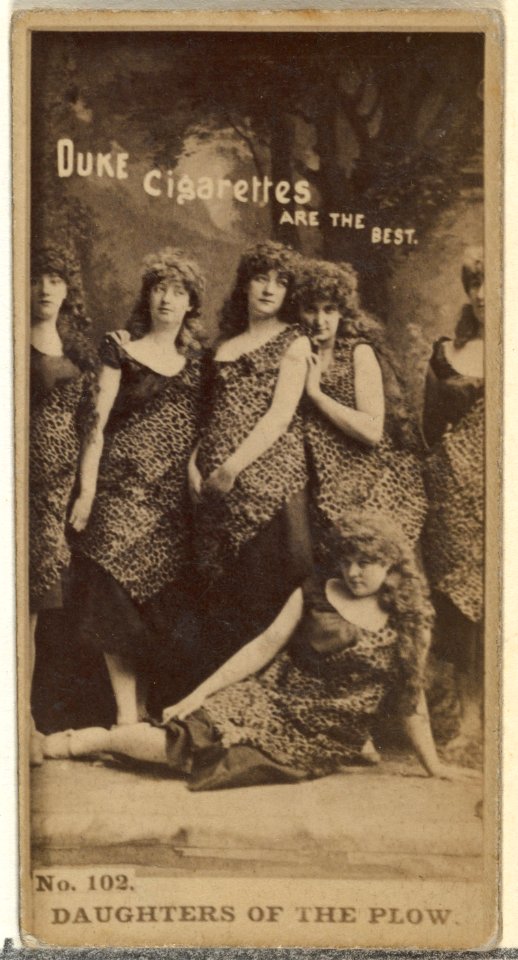Card Number 102, Daughters of the Plow, from the Actors and Actresses series (N145-6) issued by Duke Sons & Co. to promote Duke Cigarettes MET DP840250