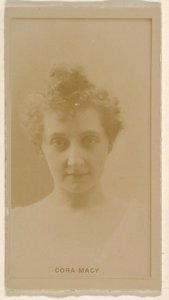 Cora Macy, from the Actresses series (N245) issued by Kinney Brothers to promote Sweet Caporal Cigarettes MET DP859033
