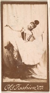 Dancer, from the Actresses series (N664) promoting Old Fashion Fine Cut Tobacco MET DPB869746
