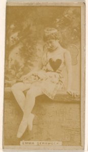 Emma Seraweck, from the Actresses series (N245) issued by Kinney Brothers to promote Sweet Caporal Cigarettes MET DP859544