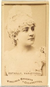 Dutailly, Variettees, from the Actors and Actresses series (N45, Type 1) for Virginia Brights Cigarettes MET DP829440