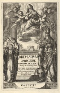 Frontispiece from "Breviarium Parisiense Ac Forman Sacro Sancti Concilij Tridentini restitutum Illvstrissimi et Reverendissimi in Christo Partis D. Joannes Francisci de Gondy...auctoritate... MET DP836284