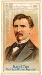 Frank R. O'Neil, The St. Louis Missouri Republican, from the American Editors series (N1) for Allen & Ginter Cigarettes Brands MET DP827857