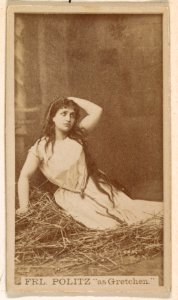 Frl. Politz as Gretchen, from the Actresses series (N245) issued by Kinney Brothers to promote Sweet Caporal Cigarettes MET DP859314