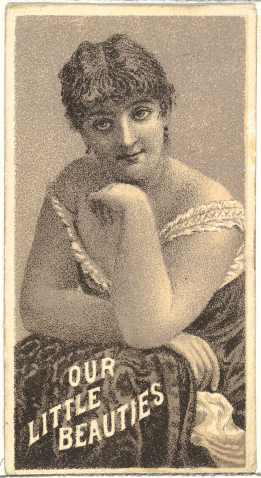 From the Actresses series (N57) promoting Our Little Beauties Cigarettes for Allen & Ginter brand tobacco products MET DP839400